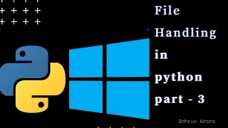 File Handling in Python File Positions Seek Tell Part - 3
