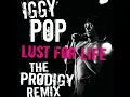 Lust For Life (The Prodigy Remix)