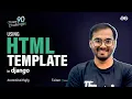 Using HTML Template in Django Django Project Series GeeksforGeeks