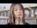 Download Lagu A LOT - John K(황세영 cover)