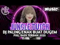 Lagu DJ JUNGLE PALING ENAK BUAT DUGEM FULL BASS TERBAIK 2025(BY SONI SETIAWAN)