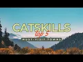 Exploring the Catskills Top 5 Must-Visit Towns