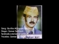 Download Lagu Sarwar Sarkhush  - Nazanina az ghamat ba aho afghanam hanoz