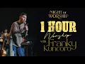 Download Lagu Night of Worship | 1 Hour Worship with Franky Kuncoro