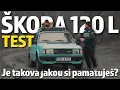 Lagu Škoda 120 L - Vyrobilo se víc než 2 000 000 a dneska vzácnost - TEST CZ / SK