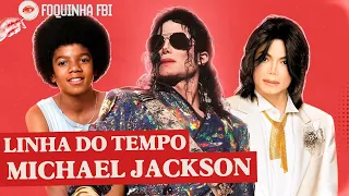 A VIDA E CARREIRA DE MICHAEL JACKSON (LINHA DO TEMPO COMPLETA) | Foquinha FBI