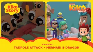 Kompilasi KIKO: TADPOLE ATTACK - MERMAID & DRAGON