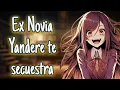 💖Ex novia yandere te secuestra / ASMR Roleplay / ESPAÑOL 💖