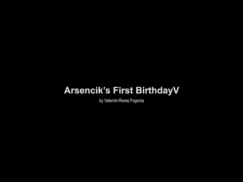 Arsenie’s First Birthday / AFF 2022