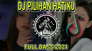 DJ PILIHAN HATIKU ANGKLUNG FULL BASS 2021