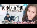 Download Lagu DJ BERTARUH DALAM CINTA - ARIEF FULL BASS | REMIX TERBARU AKU YANG SELALU MENGALAH