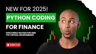 New for 2025 Python For Finance Intro and Anaconda Navigator Setup