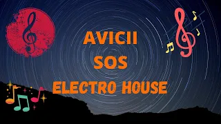 Download Electro House  Avicii - SOS (TRIEF Remix) No CopyRight MP3