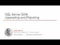 Course SQL Server Upgrading and Migrating to SQL Server 2016