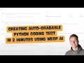 Creating Auto-gradable Python Coding Test in 2 minutes using WeCP AI
