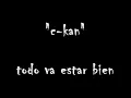 todo va estar bien C-kan  (letra)