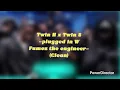 Twin H and Twin S - Plugged in W Fumez the engineer - (Clean)