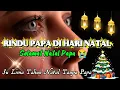 LAGU NATAL PALING SEDIH 😭😭 || RINDU PAPA DI HARI NATAL || ARMEN KALEI