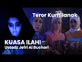 Download Lagu Roh Gentayangan - Kuasa Ilahi | Ustadz Jefri Al Buchori