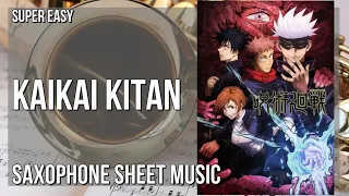 Download SUPER EASY Alto Sax Sheet Music: How to play Kaikai Kitan (Jujutsu Kaisen) by Eve MP3