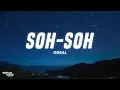 Download Lagu Odeal - Soh-Soh (Lyrics)