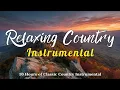 Download Lagu 10 Hours of Gentle Classic Country Instrumentals  For Relax, Study, or Drift to Sleep