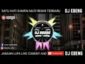 Dj terbaru (satu hati sampi mati)