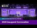 Class of 2025 Inaugural Convocation Ceremony