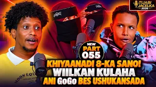 AX! KHIYANADI JACELKI 8-KA SANO IYO KULAHA ANI GOGO BES USHUKANSADA WILKAN
