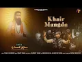 Download Lagu Khair Mangda | Vaneet Khan | Binny Singh | Guru Ravi Dass Ji New Devotional Song 2022