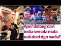 Download Lagu Ape? datang dari india semata mata nak duet dgn nadia