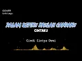 DALAM SEPIKU KAULAH CANDAKU - Cintaku Cover Cindi Cintya Dewi (Lirik Video) lagu viral tiktok