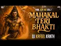 Download Lagu Mahakal Teri Bhakti (Gulami 2.0) Final Edm Dance Mix | Dj Kafeel Kanth | Album Lord Shiva Vol.2