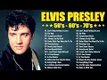Lagu Elvis Presley Greatest Hits Full Album - Best Songs Of Elvis Presley - Oldies Songs