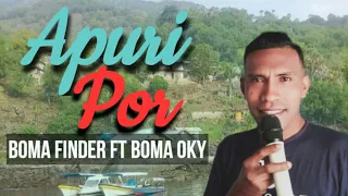 apuri por boma finder ft oky nuhaleki original song 