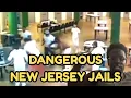 The Most Dangerous New Jersey Jails - What Really Happens Behind Bars