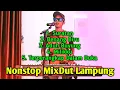 MIXDUT LAMPUNG NONSTOP - ZAENY STORIES