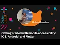 DEVFEST Lille 2022 - Getting started with mobile accessibility iOS Android and Flutter