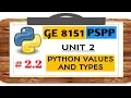 GE 8151 PSPP NOTES - 2 2 PYTHON VALUES AND TYPES