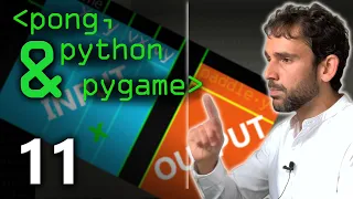 Pong Python PyGame 11 - Computerphile