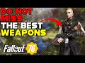 The BEST WEAPONS In Fallout 76 And How To Get Them