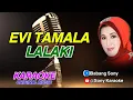Download Lagu LALAKI || EVI TAMALA || KARAOKE SUNDA || @sonykaraokeofficial