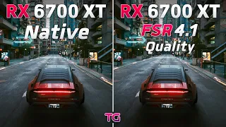RX 6700 XT : FSR 4.1 vs Native - Test in 10 Games