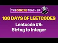 100 Days of Leetcode String to Integer atoi JavaScript
