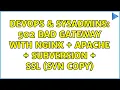 DevOps SysAdmins 502 Bad Gateway with nginx apache subversion ssl SVN COPY