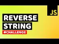 How to Reverse String in JavaScript Learn JavaScript Algorithms