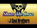 三代目J Soul Brothers メドレー