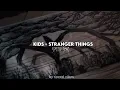 Download Lagu kids - stranger things (speed up)