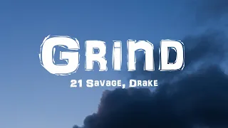 Download 21 Savage ft. Drake - Grind (Lyrics) MP3