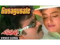 Download Lagu Gusagusale Full Video Song || Annayya || Chiranjeevi, Soundarya, Raviteja